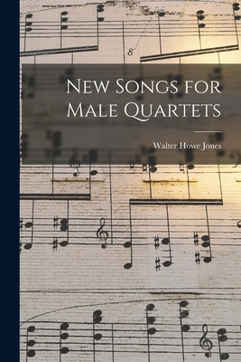 New Songs for Male Quartets Cover Image