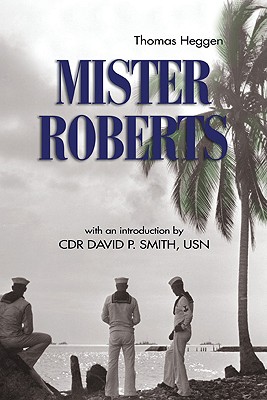 Mister Roberts (Classics of Naval Literature) Cover Image