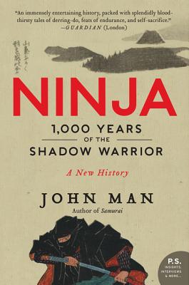 Ninja: 1,000 Years of the Shadow Warrior (Paperback)