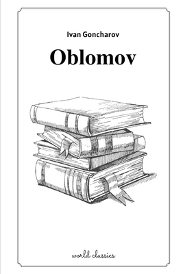 Oblomov by Ivan Goncharov Cover Image