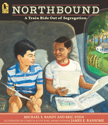 Northbound: A Train Ride Out of Segregation By Michael S. Bandy, Eric Stein, James E. Ransome (Illustrator) Cover Image