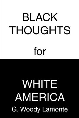 Black Thoughts for White America Cover Image