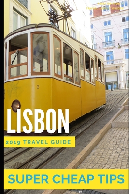 Super Cheap Lisbon By Phil G. Tang Cover Image