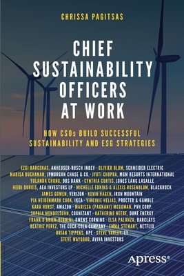 Chief Sustainability Officers at Work: How Csos Build Successful Sustainability and Esg Strategies By Chrissa Pagitsas Cover Image