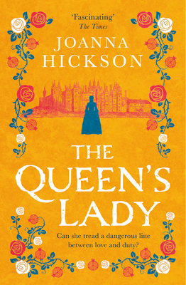 The Queen's Lady By Joanna Hickson Cover Image