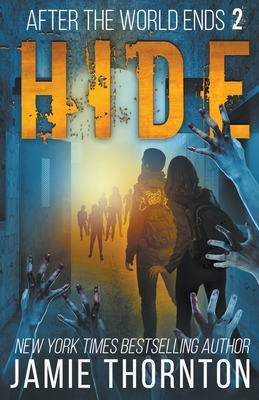 After The World Ends: Hide (Book 2) Cover Image