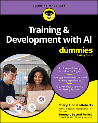 Training & Development with AI for Dummies By Sheryl Lindsell-Roberts Cover Image