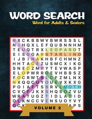 Word Search for Adults and Seniors: Word Puzzles Books Easy-to-see Full Page Word Searches to Challenge Your Brain Big Font Find a Word for Adults & S Cover Image