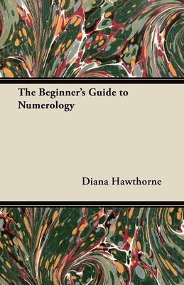 The Beginner's Guide to Numerology Cover Image