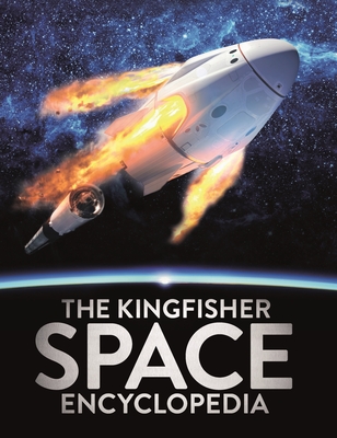 The Kingfisher Space Encyclopedia (Kingfisher Encyclopedias) Cover Image