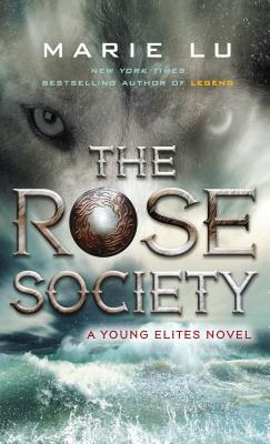 The Rose Society (Young Elites) Cover Image