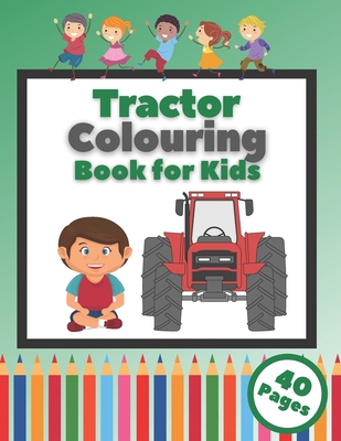Tractor Colouring Book for Kids: Perfect Gift for Kids Ages 2-5
