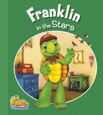 Franklin in the Stars (Franklin and Friends)