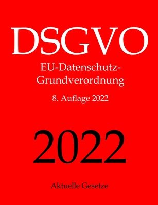 DSGVO, EU-Datenschutz-Grundverordnung, Aktuelle Gesetze Cover Image