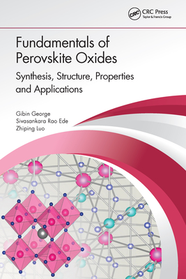 Fundamentals of Perovskite Oxides: Synthesis, Structure, Properties and Applications Cover Image