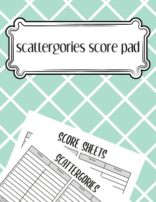 scattergories score pad: scattergories score sheets to keep tracking of who ahead in your favorite creative thinking.