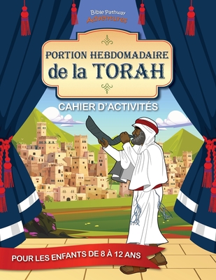 La Torah hebdomadaire Cahier d'activités Cover Image