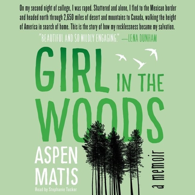 Girl in the Woods Lib/E: A Memoir Cover Image