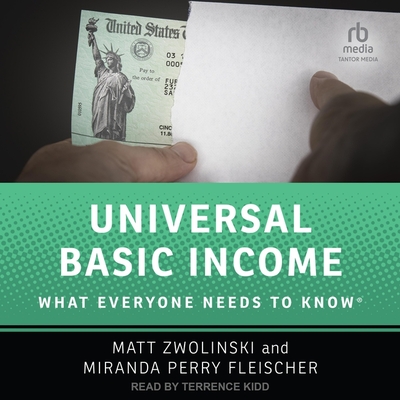 Universal Basic Income: What Everyone Needs to Know(r) Cover Image