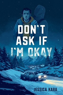 Don’t Ask If I’m Okay By Jessica Kara Cover Image
