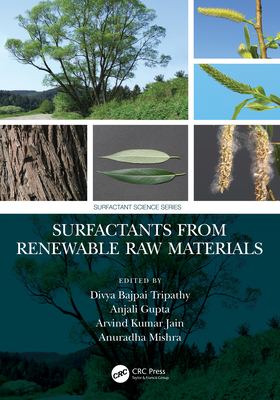 Surfactants from Renewable Raw Materials (Surfactant Science 