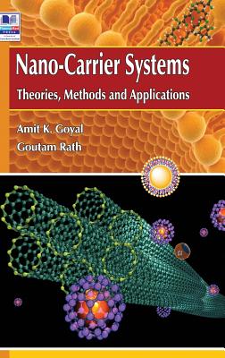 Nano Carrier Systems: Theories Methods and Applications Cover Image