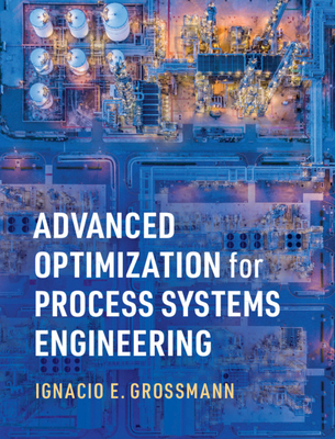 Advanced Optimization for Process Systems Engineering Cover Image