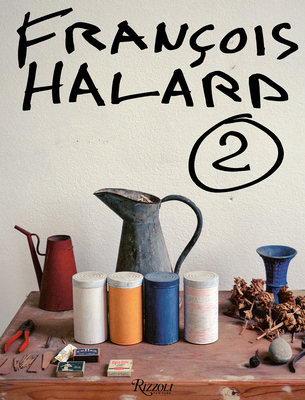 Francois Halard: A Visual Diary By Francois Halard Cover Image