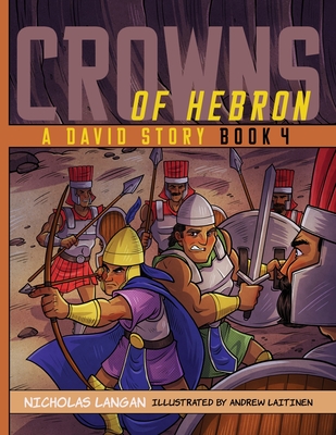 Crowns of Hebron: A David Story: Book 4 Cover Image