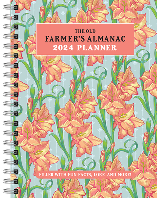 The 2024 Old Farmer's Almanac Planner By Old Farmer's Almanac Cover Image