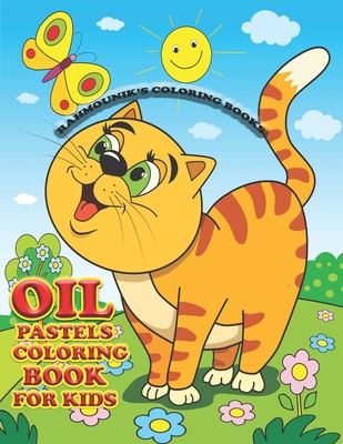 Oil Pastels Coloring Book: oil pastels animals coloring book for kids By Rahmounik's Coloring Books Cover Image