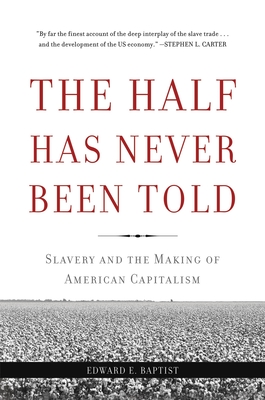 Cover for The Half Has Never Been Told