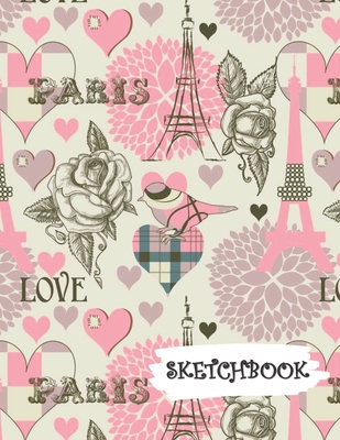 Sketchbook: Rose & Paris Themed Fun Framed Drawing Paper Notebook By Sparks Sketches Cover Image