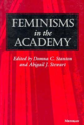 Feminisms in the Academy