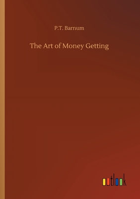 The Art of Money Getting Cover Image