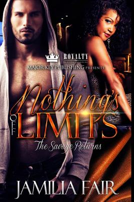 Nothing's Off Limits: The Savage Returns By Jamilia Fair Cover Image
