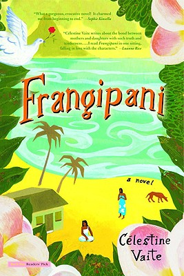Frangipani: A Novel By Célestine Vaite Cover Image