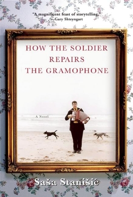Cover Image for How the Soldier Repairs the Gramophone