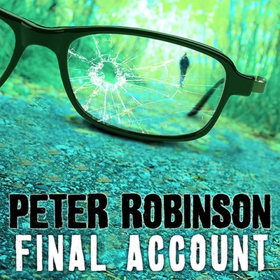 Final Account (Inspector Banks Novels #7) By Peter Robinson, James Langton (Read by) Cover Image