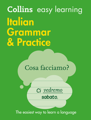 Collins Easy Learning Italian – Easy Learning Italian Grammar and Practice By Collins Dictionaries Cover Image