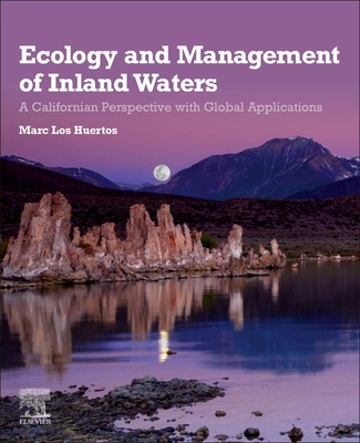 Ecology and Management of Inland Waters: A Californian Perspective with Global Applications Cover Image