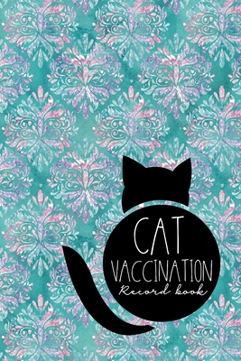 Cat Vaccination Record Book: Cat Vaccine Record, Vaccine Data Logger, Vaccination Record Template, Vaccine Book Record, Hydrangea Flower Cover By Moito Publishing Cover Image