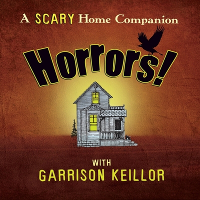 Horrors! By Garrison Keillor Cover Image