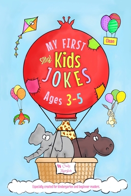 My First Kids Jokes ages 3-5: Especially created for kindergarten and beginner readers1 Cover Image