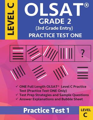 Olsat Grade 2 (3rd Grade Entry) Level C: Practice Test One Gifted and Talented Prep Grade 2 for Otis Lennon School Ability Test Cover Image