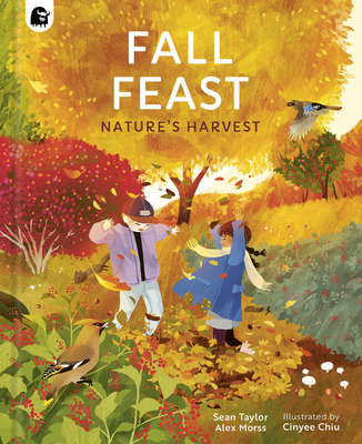 Fall Feast: Nature's Harvest (Seasons in the wild)