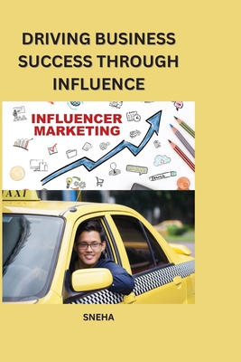 Driving Business Success Through Influence Cover Image