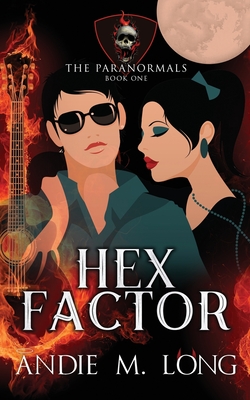 Hex Factor (The Paranormals #1)