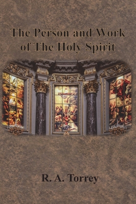 The Person and Work of The Holy Spirit Cover Image