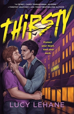 Thirsty: A Novel By Lucy Lehane Cover Image